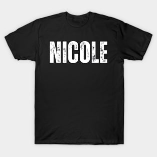 Nicole Name Gift Birthday Holiday Anniversary T-Shirt